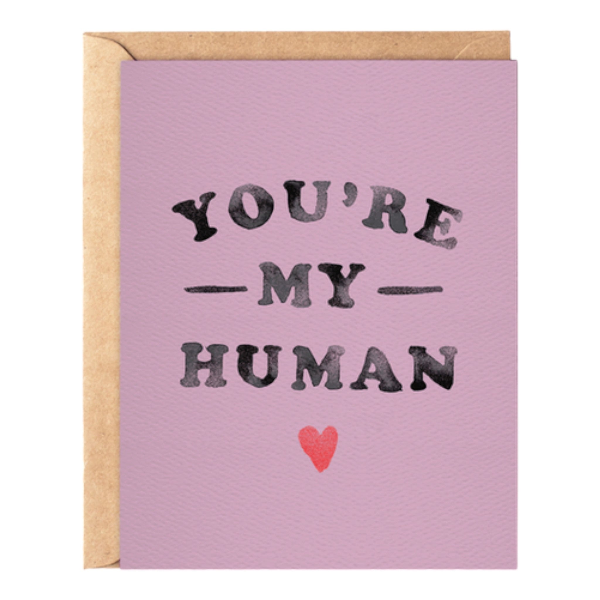 Daydream Prints - You're My Human Card