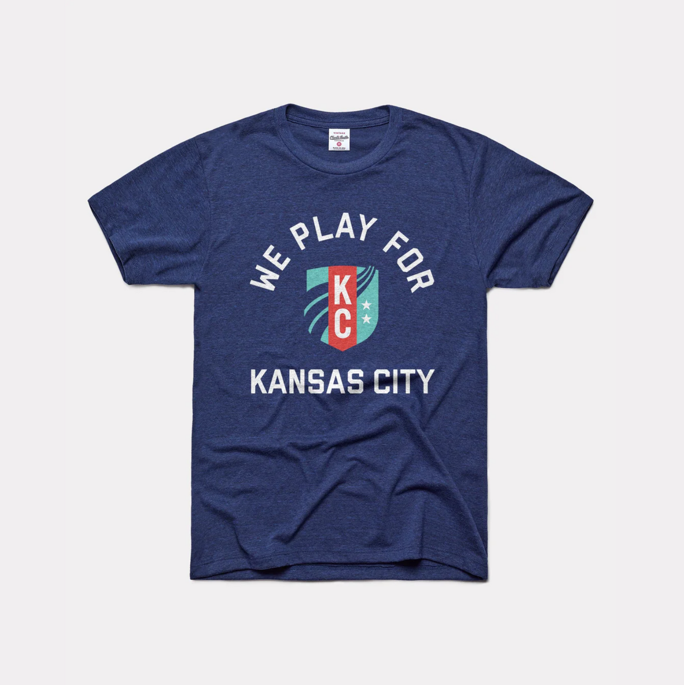 Charlie Hustle - KC Current We Play for KC T-Shirt - Navy