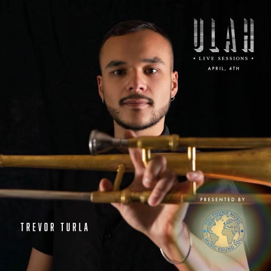 ULAH Live Sessions - April 4th 8:00pm - Trevor Turla - $30.00