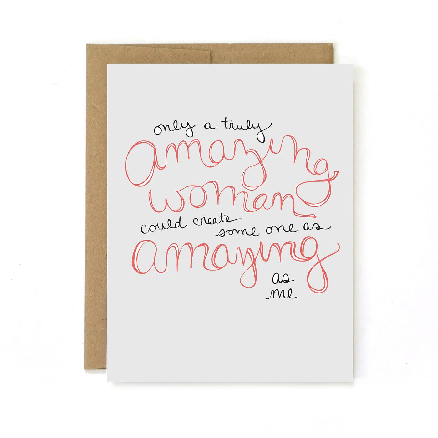 Unblushing - Mother's Day Card - Truly Amazing