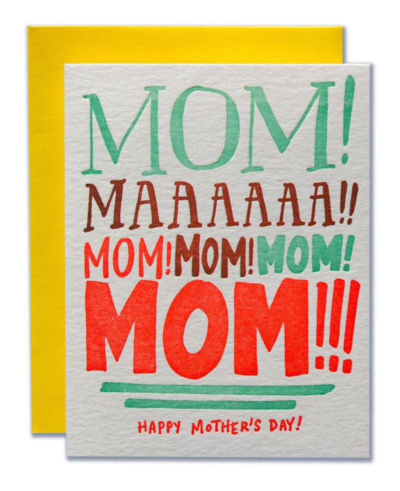 Ladyfingers Letterpress - Mom Yelling Mothers Day Card