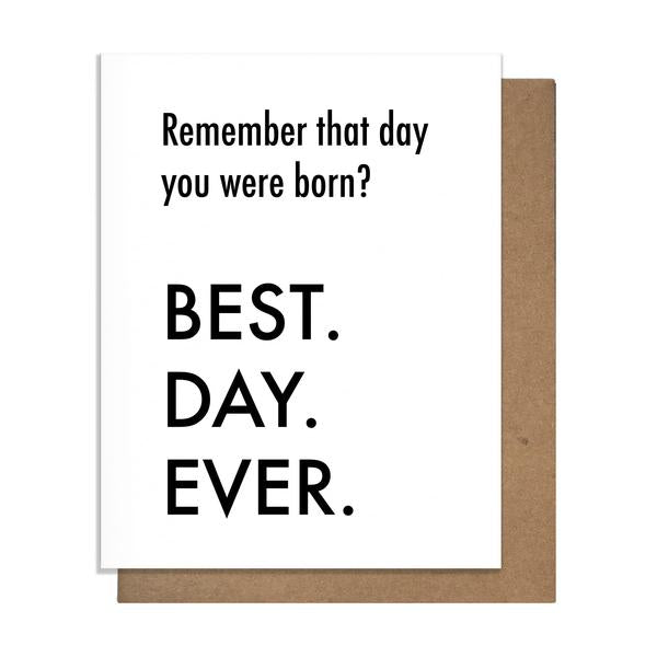 Pretty Alright Goods - Best Day Ever Born