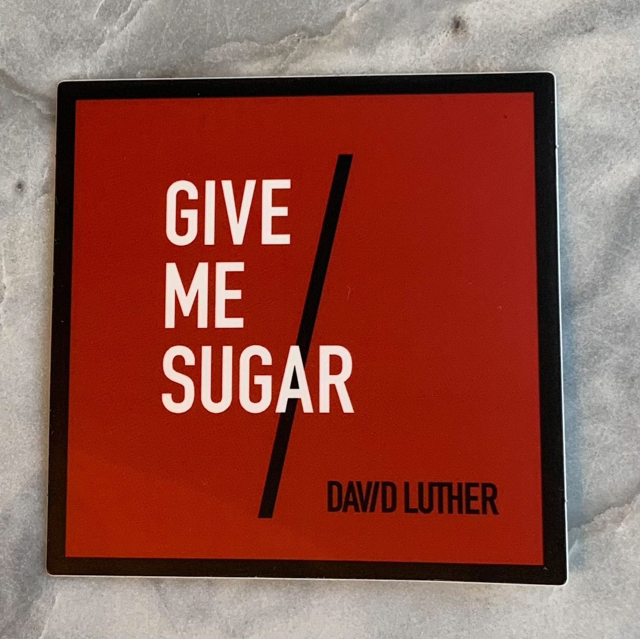 ULAH - David Luther Give Me Sugar Sticker