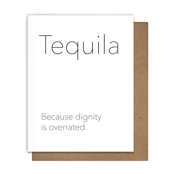 Pretty Alright Goods - Tequila Dignity Card